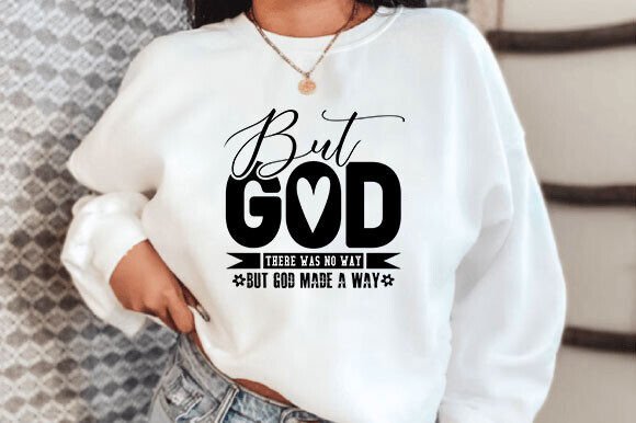 Christian Sweatshirt SVG: Graphics & T-Shirt Designs