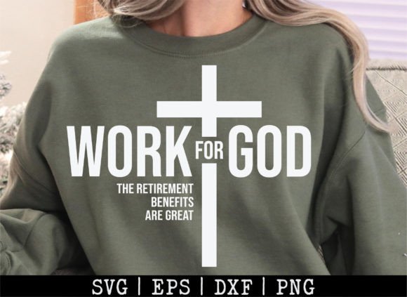 Christian Sweatshirt Work for God SVGPNG Review