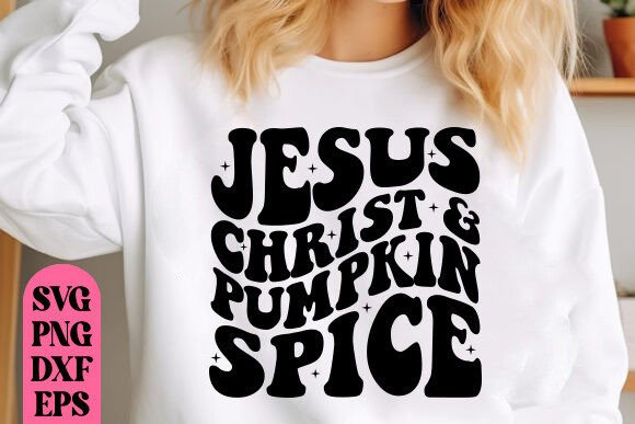 Jesus Christ Pumpkin Spice SVG, PNG: Festive Graphics for Seasonal T-Shirt Designs