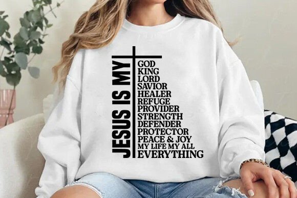 Jesus is My Everything Shirt: A Christian Graphic for T-Shirt & Craft Designs