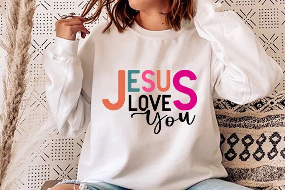 Jesus Love You, Jesus Love Svg – A Heartfelt Graphic for T-Shirt Designs & Blog Visuals