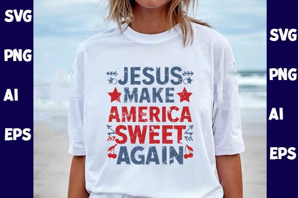 Jesus Make America Sweet Again SVG: A Brand Designer’s Review for Marketing & T-Shirt Graphics