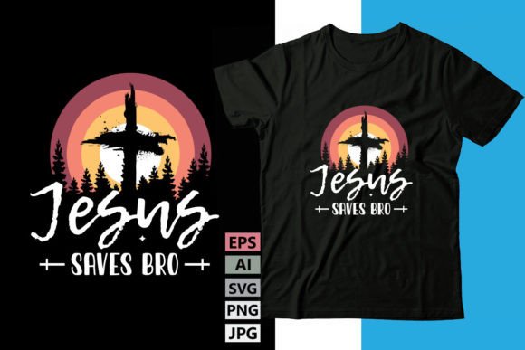 Jesus Saves Bro Christian T-Shirt Design: A Bold Graphic for Faith-Based Content