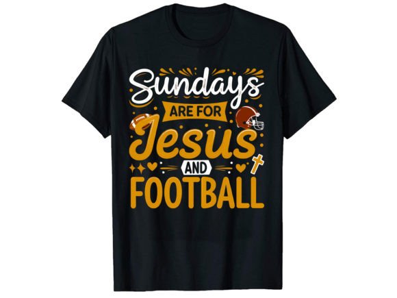 Sunday Are for Jesus Football T-Shirt: A Bold Graphic for Faith-Based Branding