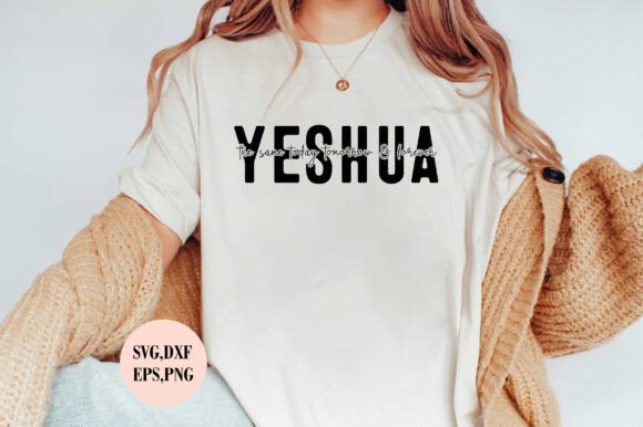 Yeshua SVG Graphics for T-Shirt Designs
